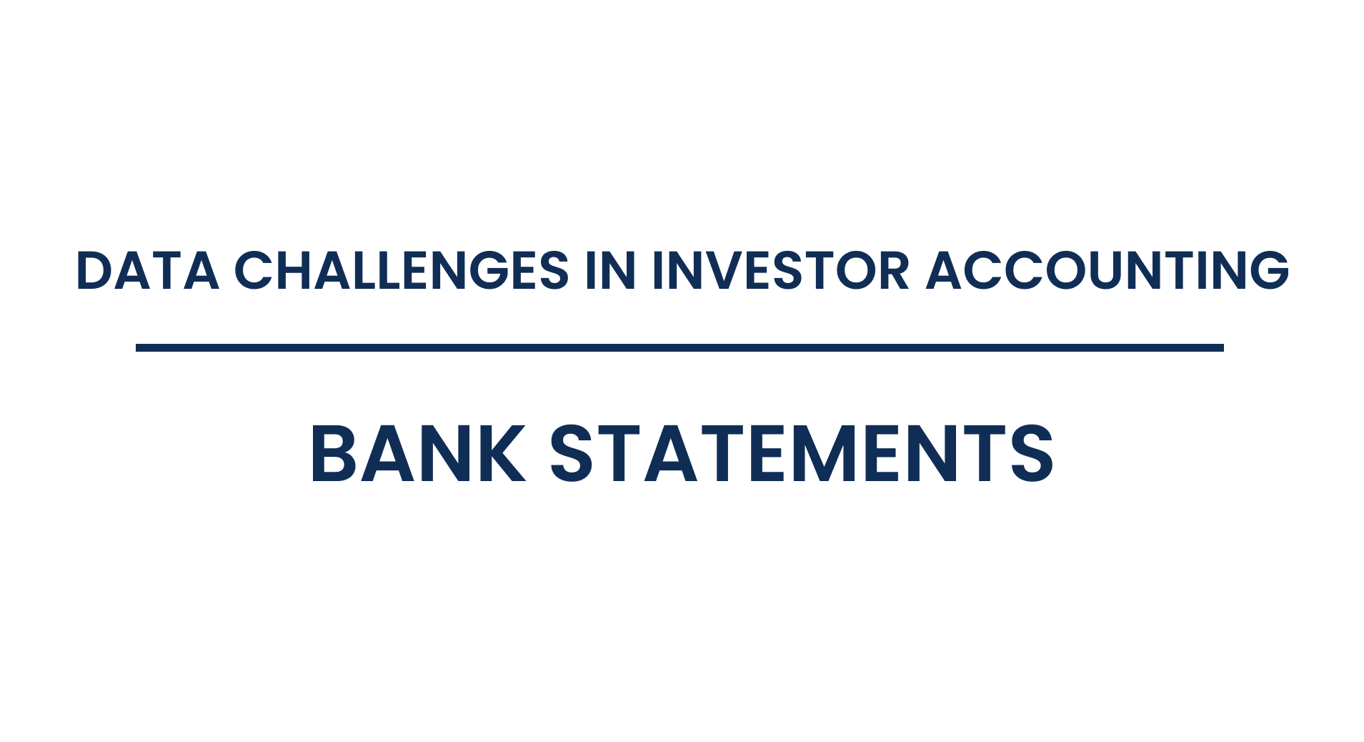 Data challenges in mortgage servicing: Bank statements